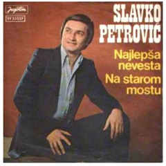 Slavko Petrović Najlepša nevesta