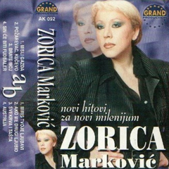 Zorica Markovic Novi hitovi za novi milenijum